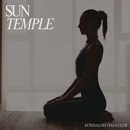 Sun Temple: Yoga Meditation - Kundalini Yoga Club