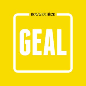 GEAL - Rowwen Hèze