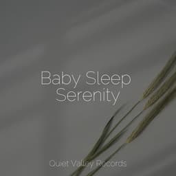 Baby Sleep Serenity - Ambient Nature project