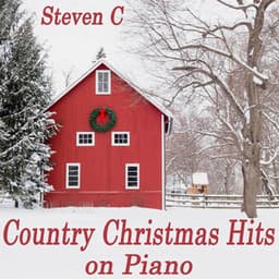 Country Christmas Hits on Piano - Steven C