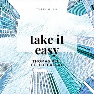 Take It Easy - Thomas Rell