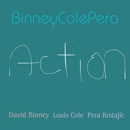 Action - David Binney