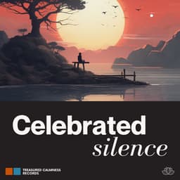 Celebrated Silence - Chillout Lounge