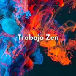 Sonidos Para La Eficiencia: Música Para El Trabajo Zen - Cafeteria Musica de lujo