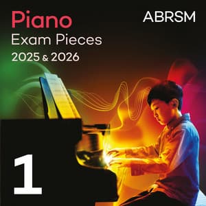 Piano Exam Pieces 2025 & 2026, ABRSM Grade 1 - ABRSM