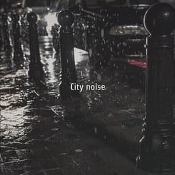 City noise - City Noise