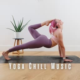 Yoga Chill Music: Guided Tracks for Peaceful Flow - Static Peace