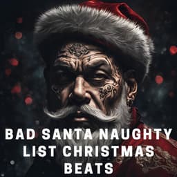 Bad Santa Naught List Christmas Beats - Beats De Rap