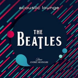 The Beatles - Acoustic Lounge