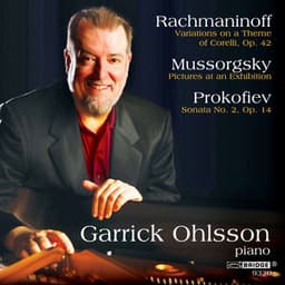 Rachmaninoff, Mussorgsky & Prokofiev: Piano Works - Garrick Ohlsson