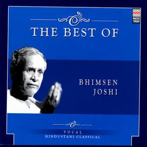 The Best Of Bhimsen Joshi - Bhimsen Joshi
