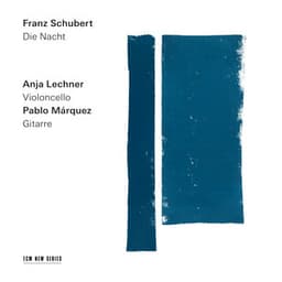 Schubert: Die Nacht - Anja Lechner