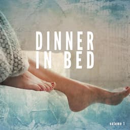 Dinner in Bed, Vol. 1 - Martin Liege