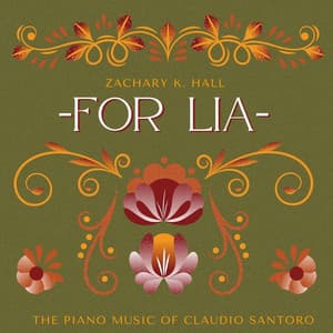 For Lia: The Piano Music of Claudio Santoro - Claudio Santoro