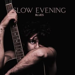 Slow Evening Blues: Best Blues Rock Ballads, Beautiful Relaxing & Emotional Instrumentals | Jazz Music - Jazz And Blues Instrumentals
