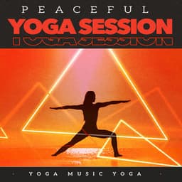 Peaceful Yoga Session - Yoga Music Yoga