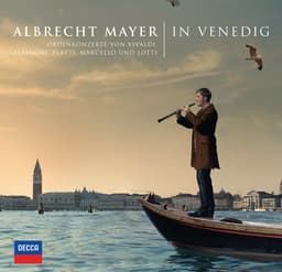 In Venedig - Albrecht Mayer