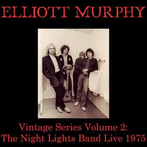 Vintage Series, Vol. 2: The Night Lights Band - Elliott Murphy