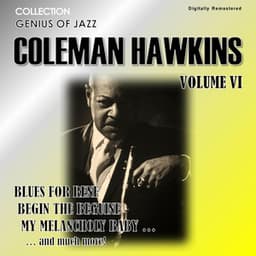 Genius of Jazz - Coleman Hawkins, Vol. 6 - Coleman Hawkins