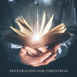 Preparation for Christmas: Calm Music for Contemplative Bible Reading and Meditation - Bible Study Music