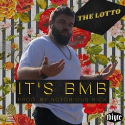 The Lotto - It's BMB