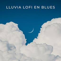 Lluvia Lofi En Blues - Medi Rela