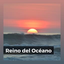 Reino del Océano - Olas del Mar