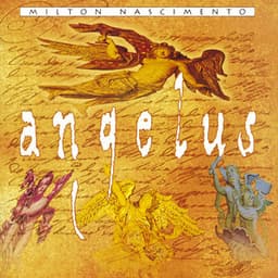Angelus - Milton Nascimento