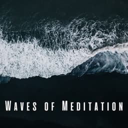 Waves of Meditation: Meditative Binaural Ocean Sounds - 741Hz Energy Orbiting Manifest Healing