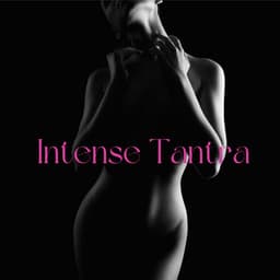 Intense Tantra - Anandani