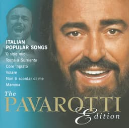 The Pavarotti Edition, Vol.10: Italian Popular Songs - Luciano Pavarotti