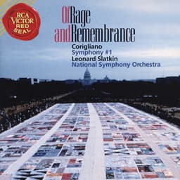 Corigliano: Of Rage and Remembrance & Symphony No. 1 - John Corigliano