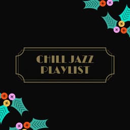 Christmas Jazz - Chill Jazz Playlist