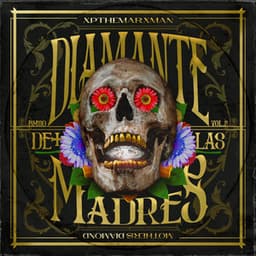 Diamante De Las Madres vol. 2 - Xp The Marxman