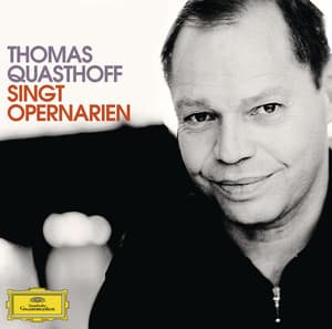 Thomas Quasthoff singt Opern-Arien - Thomas Quasthoff