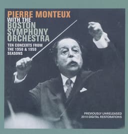 Pierre Monteux with the Boston Symphony Orchestra - Pierre Monteux