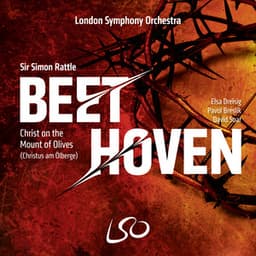 Beethoven: Christ on the Mount of Olives - Ludwig van Beethoven