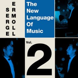 The New Language Of Music Vol, 2 - Serge Ermoll
