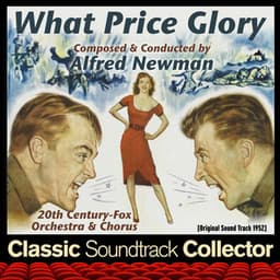 What Price Glory - Alfred Newman