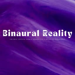 Binaural Reality: The Best Crystal Bowls Sounds For A Relaxing Experience - The Land Seven