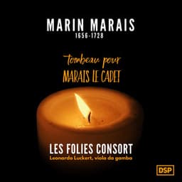 Tombeau pour Marais le Cadet - Marin Marais