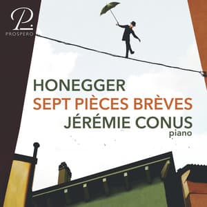 Arthur Honegger: Sept Pièces Brèves, H.25 - Arthur Honegger