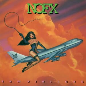 S&M Airlines - NOFX