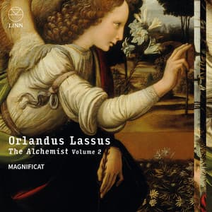 Lassus: The Alchemist, Vol. 2 - Orlande de Lassus
