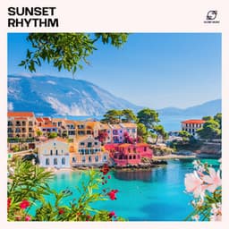 Sunset Rhythm: Chillout House - Chill House Music Café