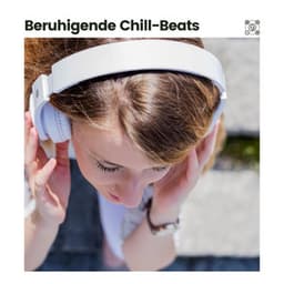 Beruhigende Chill-Beats - Musik für die Arbeit