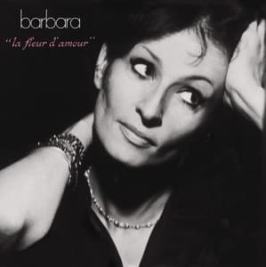 La Fleur D'Amour - Barbara