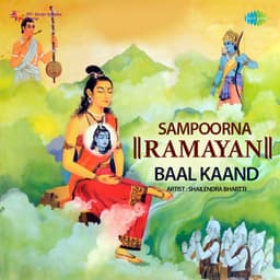 Sampoorna Ramayan - Baal Kaand - Shailendra Bharti