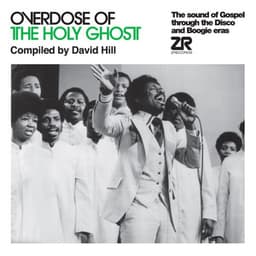 Overdose of the Holy Ghost compiled by David Hill - David Hill