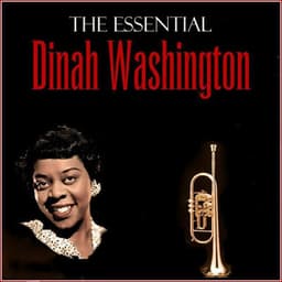 Essential Dinah Washington - Dinah Washington